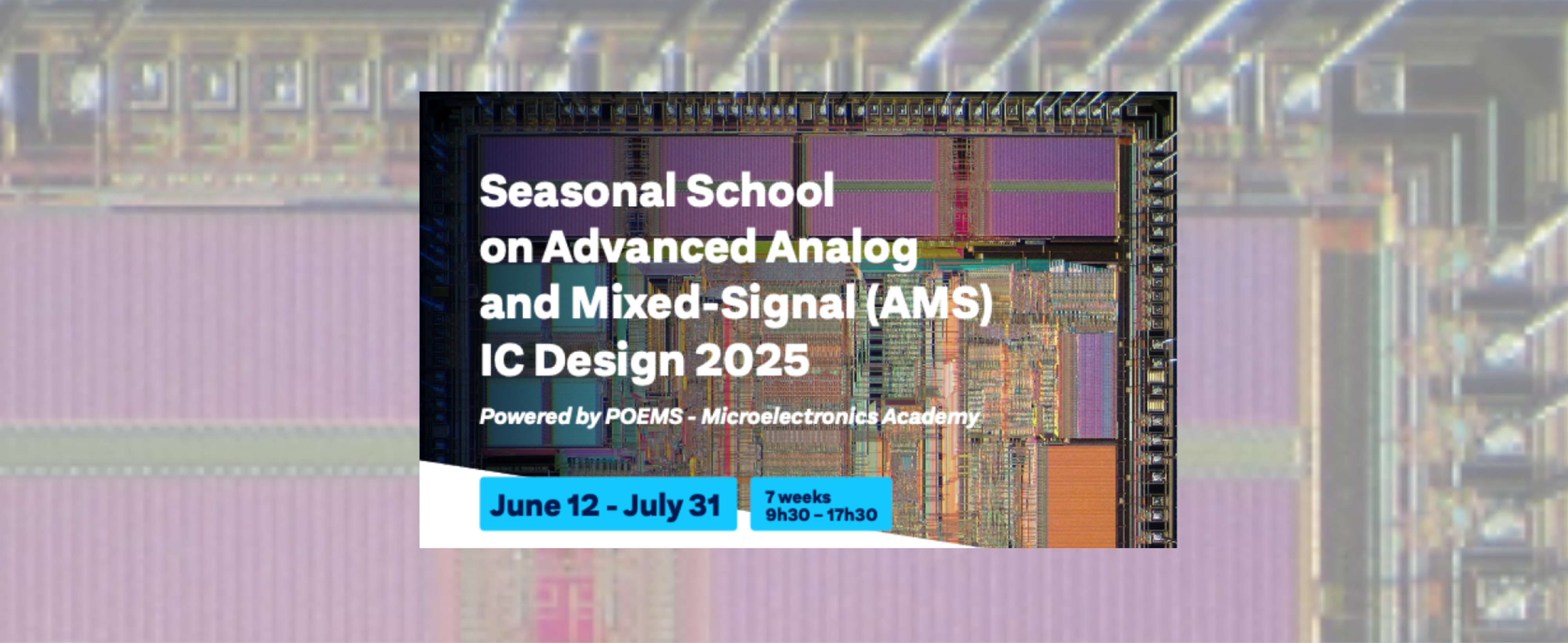 Seasonal School on Advanced AMS IC Design - 2025