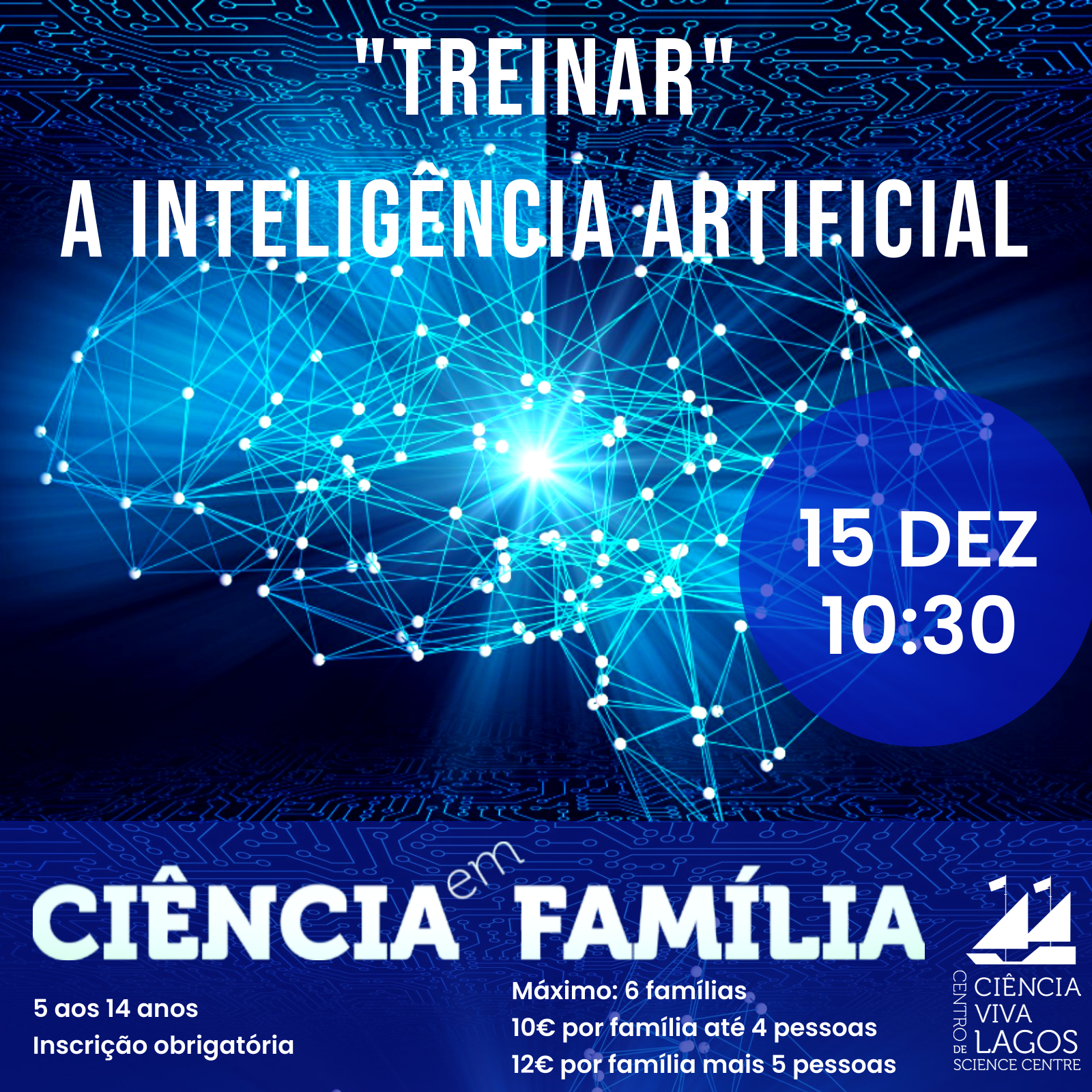 Cincia em Famlia| _Treinar_ a Inteligncia Artificial| 15 de dezembro| 10h30